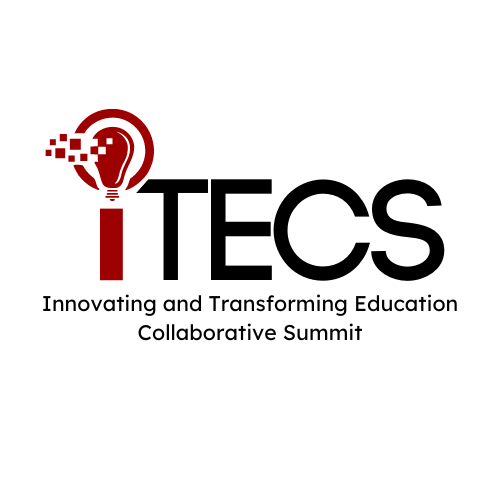 iTECS - Innovating and Transforming Education Collaborative Summit